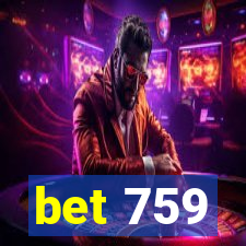 bet 759